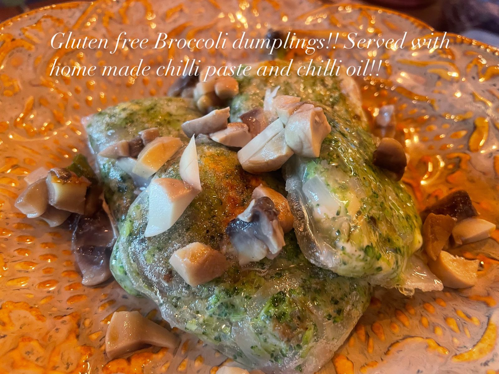 Gluten free Mushroom Dumplings Served with  Home made Garlic Chiili Paste and chilli Oil